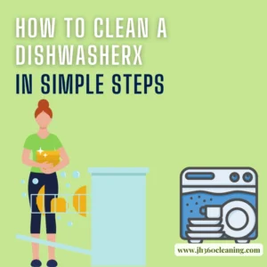 post title How to Clean a Dishwasher in Simple Steps