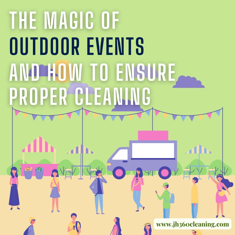 post title The magic of outdoor events and how to ensure proper cleaning