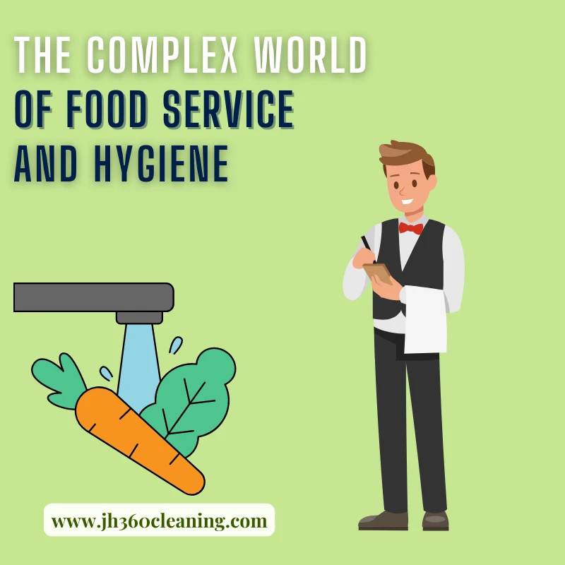 post title The complex world of food service and hygiene